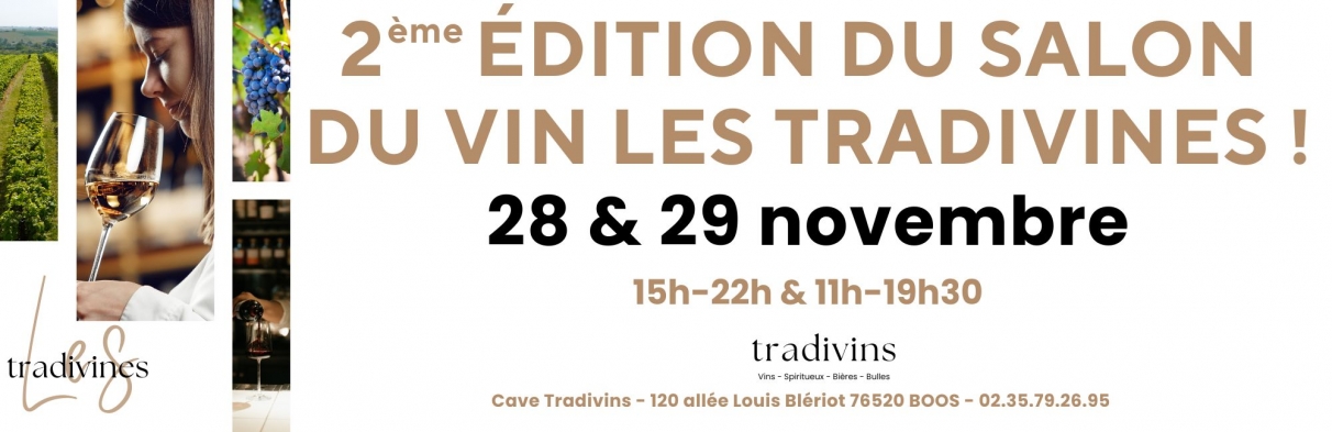 2ème édition des Tradivines : Salon du vin à Boos (76)